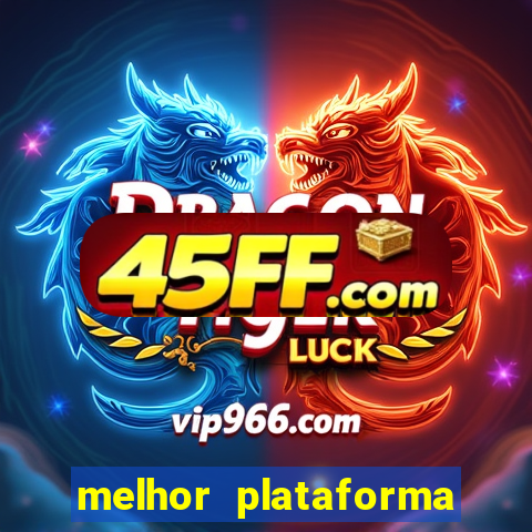 melhor plataforma para jogar fortune tiger